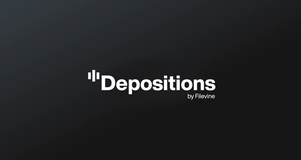 depositions by filevine